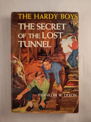 Item #46125 The Secret of the Lost Tunnel (Hardy Boys Mystery Stories # 29). Franklin W. Dixon