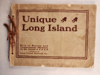 Item #46147 Unique Long Island Bits of Beauty and Characteristic Sketches on the Island 1900....