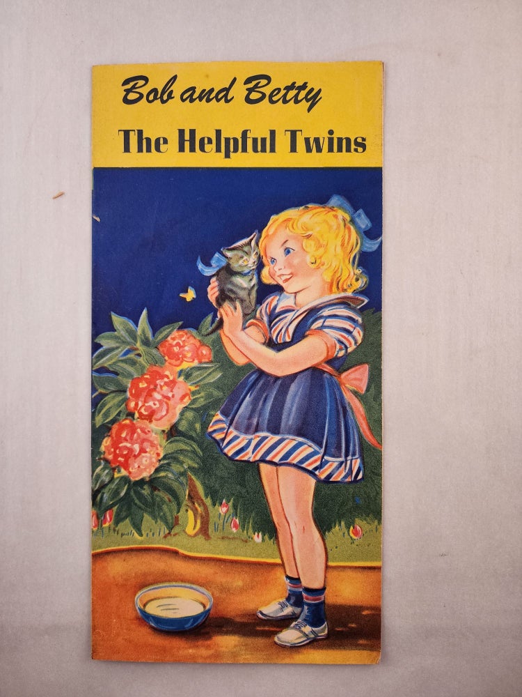 Item #46154 Bob and Betty The Helpful Twins. n/a.