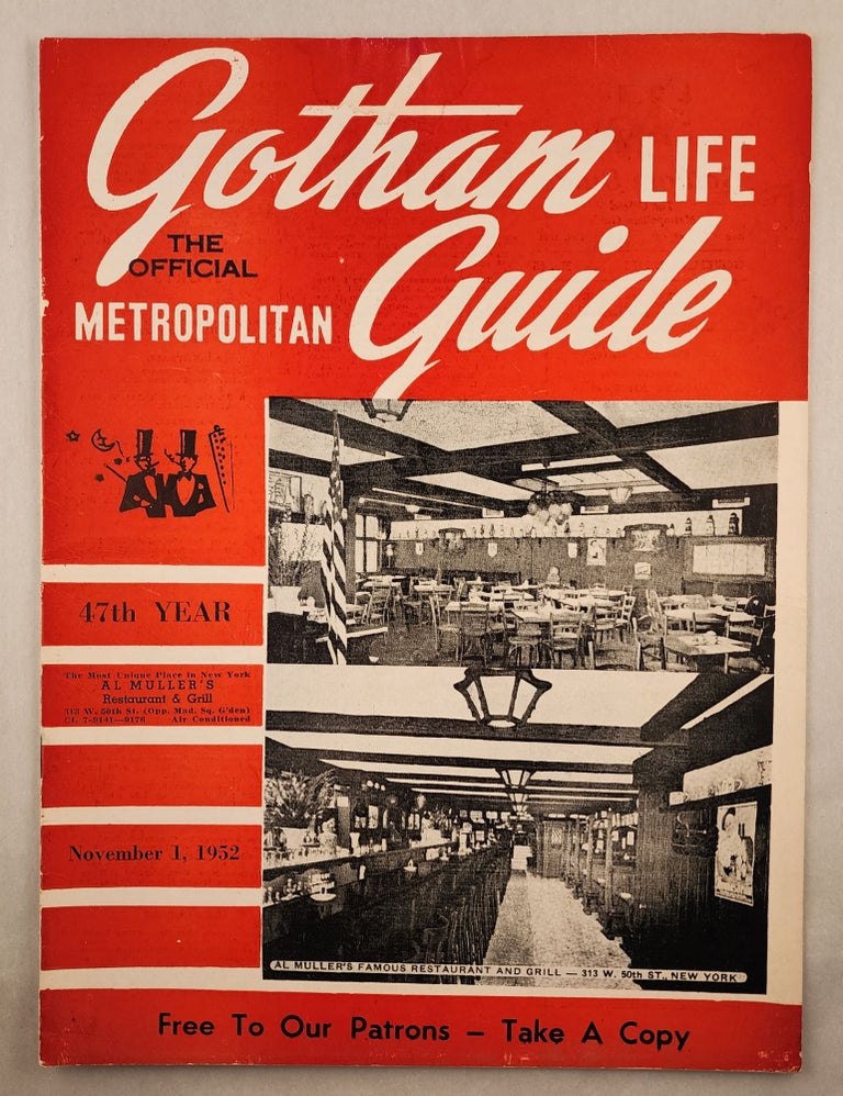 Item #46158 Gotham Life The Official Metropolitan Guide November 1, 1952 No. 49. Edward A. Miller.