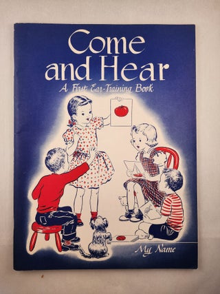 Item #46165 Come and Hear A First Ear-Training Book. Leila Armstrong