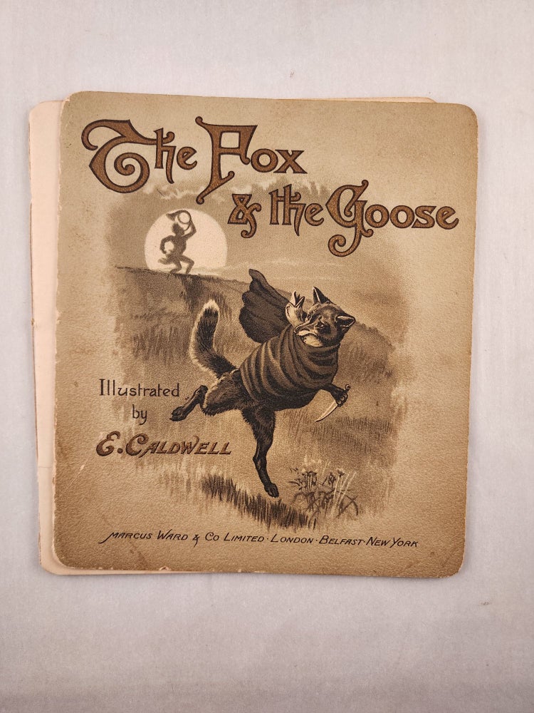 Item #46166 The Fox and the Goose. E. illustrated by Caldwell.