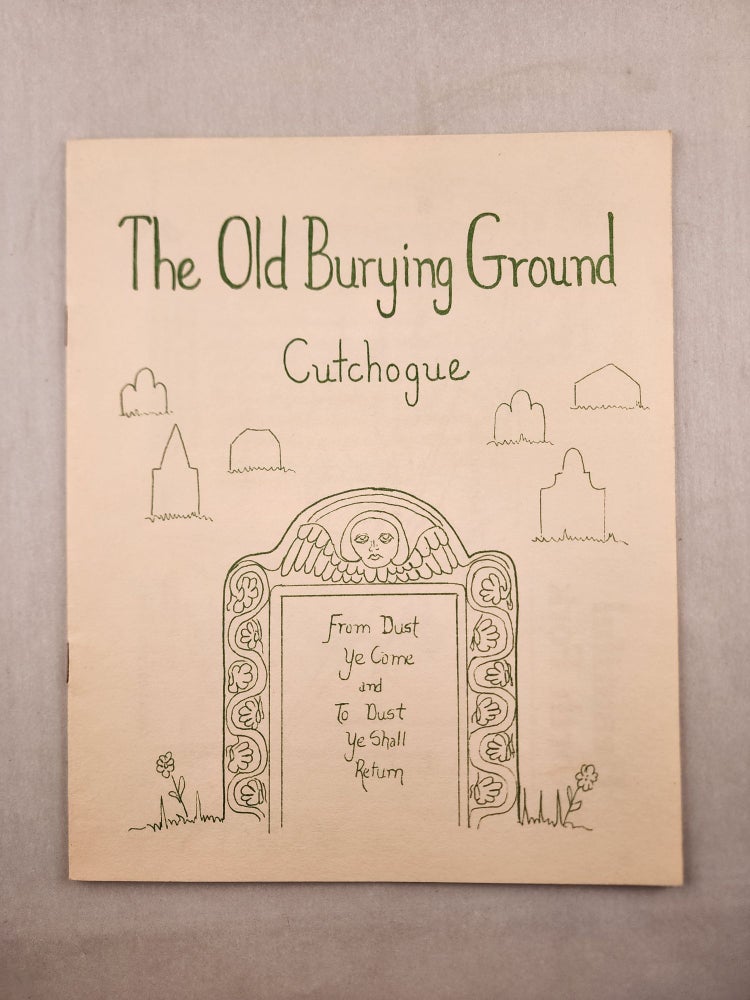 Item #46168 The Old Burying Ground Cutchogue. Frank J. Moore.