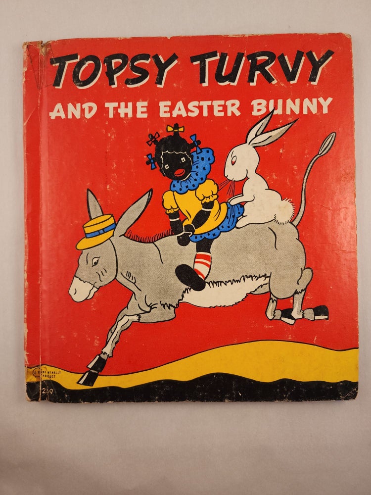 Item #46176 Topsy Turvy and The Easter Bunny. Bernice G. Anderson.