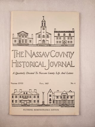 Item #46193 The Nassau County Historical Journal A Quarterly Devoted To Nassau County Life and...