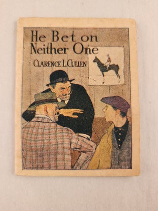 Item #46214 He Bet on Neither One. Clarence L. and Cullen, Knights of Columbus