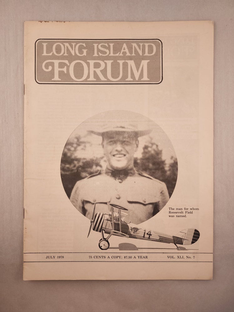 Item #46243 Long Island Forum Vol. XLI No. 7 July, 1978. Carl A. Starace.