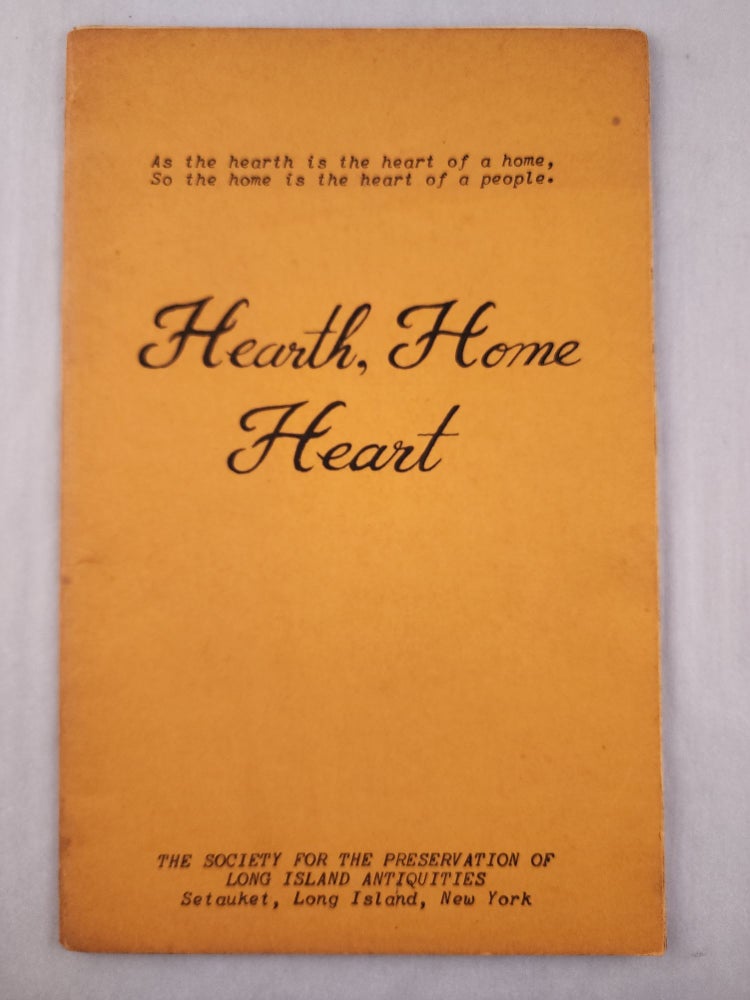 Item #46252 Heart, Hearth, Home. Jane and Ridenour, Anne Burton.