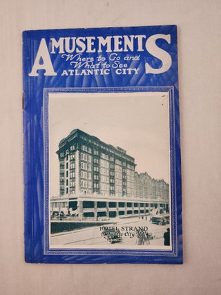 Item #46263 Amusements Where to Go and What to See Atlantic City Guide. Charles Scheuer