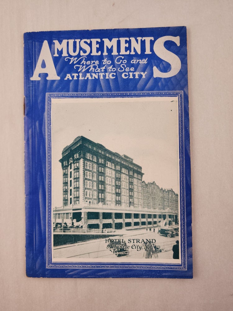 Item #46263 Amusements Where to Go and What to See Atlantic City Guide. Charles Scheuer.