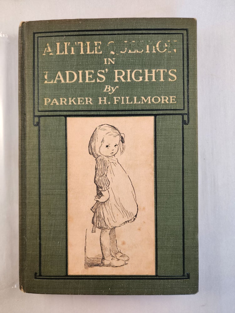 Item #46291 A Little Question in Ladies' Rights. Parker H. and Fillmore, Rose Cecil O'Neill.