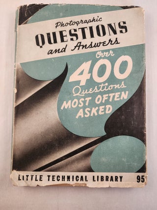 Item #46296 Photographic Questions and Answers, Over 400 Questions Most Often Asked. Little...