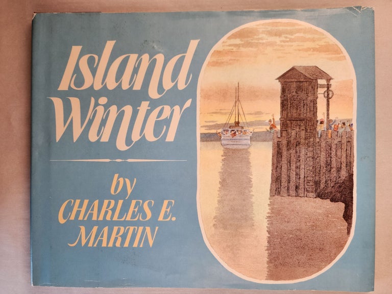Item #46305 Island Winter. Charles E. Martin.