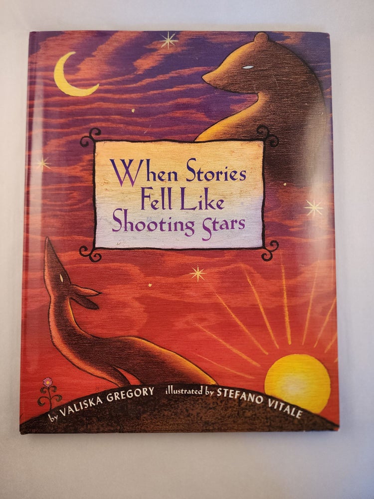 Item #46346 When Stories Fell Like Shooting Stars. Valiska and Gregory, Stefano Vitale.