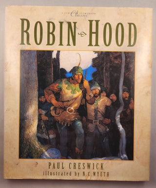 Item #46366 Robin Hood A Scribner Storybook Classic. Paul and Creswick, N. C. Wyeth