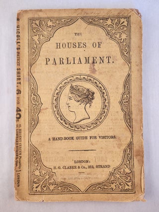 Item #46390 The Houses of Parliament A Description of The Houses of Lords and Commons in The New...