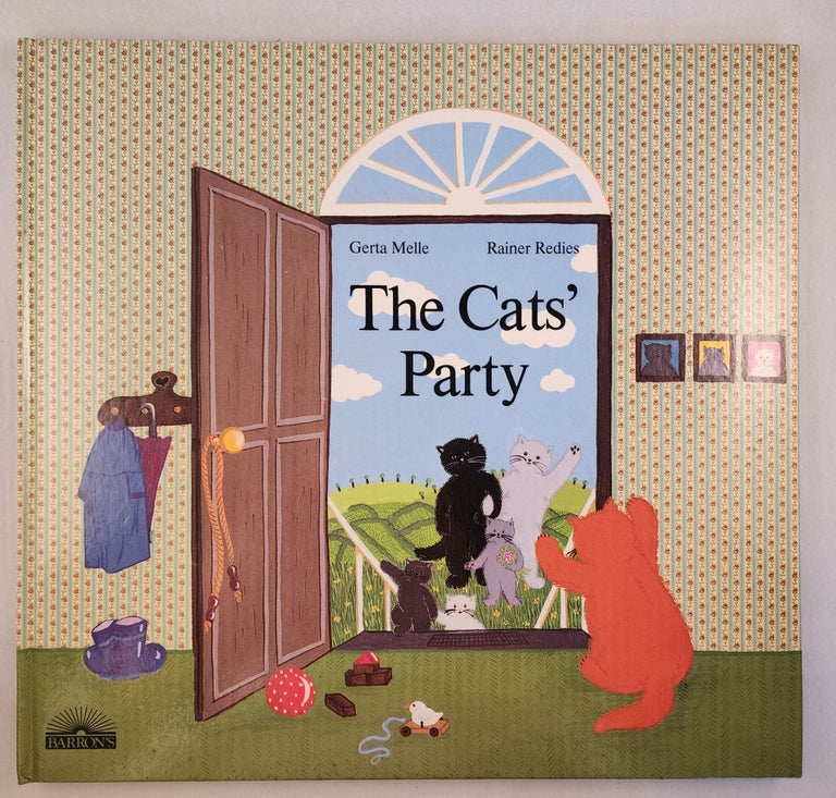 Item #46406 The Cats’ Party. Rainer Redies, Gerta Melle.