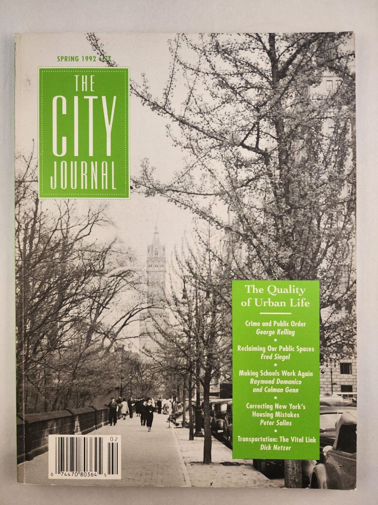 Item #46415 The City Journal Spring 1992 Volume 2, Number 2. Roger Starr.