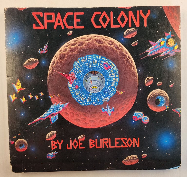Item #46447 Space Colony. Joe Burleson.