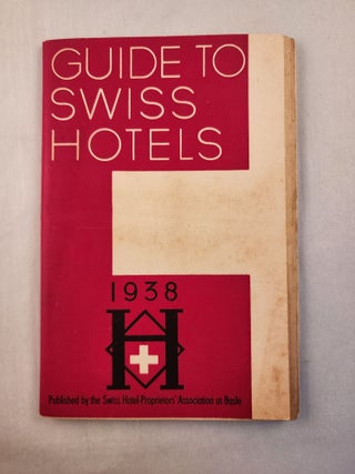 Item #46460 Guide to Swiss Hotels 1938