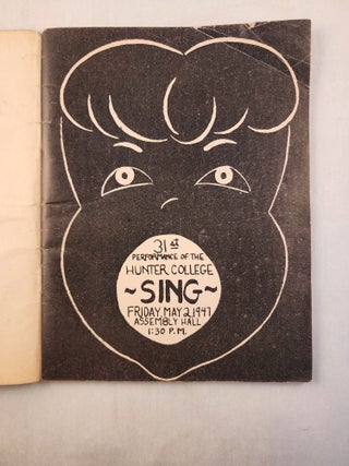 Hunter College Sing 31st Performance Friday, May 2, 1947 Assembly Hall