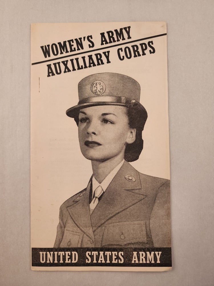 Item #46506 Women’s Army Auxiliary Corps: United States Army. United States Army.