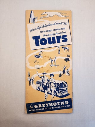 Item #46512 Pre-Planned Expense-Paid Amazing America Tours by Greyhound. Package Tours for the...