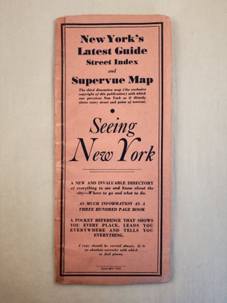 Item #46514 New York’s Latest Guide Street Index and Supervue Map. Seeing New York. Samuel...