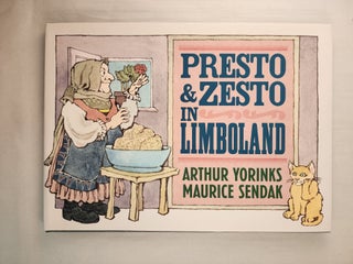 Item #46605 Presto and Zesto in Limboland. Arthur with Yorinks, Maurice Sendak