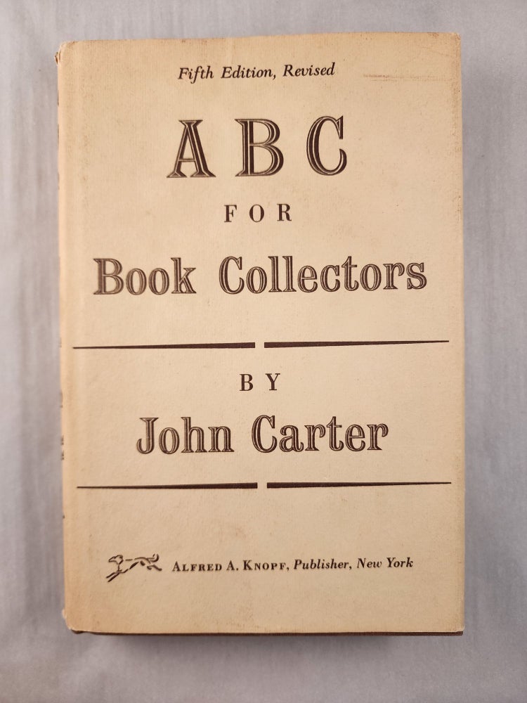 Item #46613 ABC for Book-Collectors. John Carter.