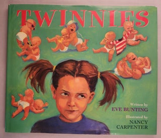 Item #46618 Twinnies. Eve and Bunting, Nancy Carpenter