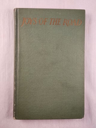 Item #46652 Joys of the Road A Little Anthology in Praise of Walking. Waldo R. Browne
