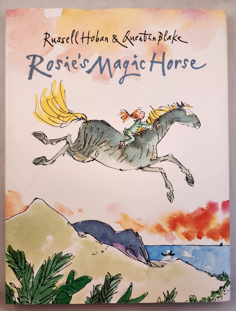 Item #46668 Rosie’s Magic Horse. Russell Hoban, Quentin Blake.
