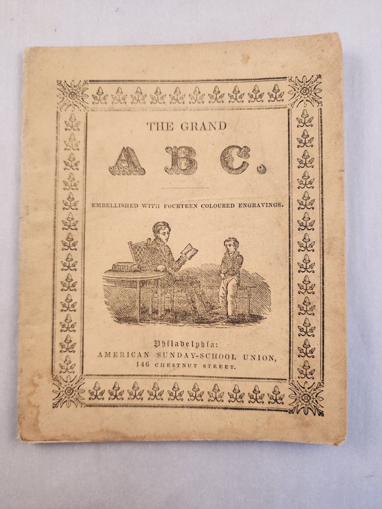 Item #46694 The Grand ABC With Handsome Large Letters, and Fourteen Coloured Engravings. n/a.