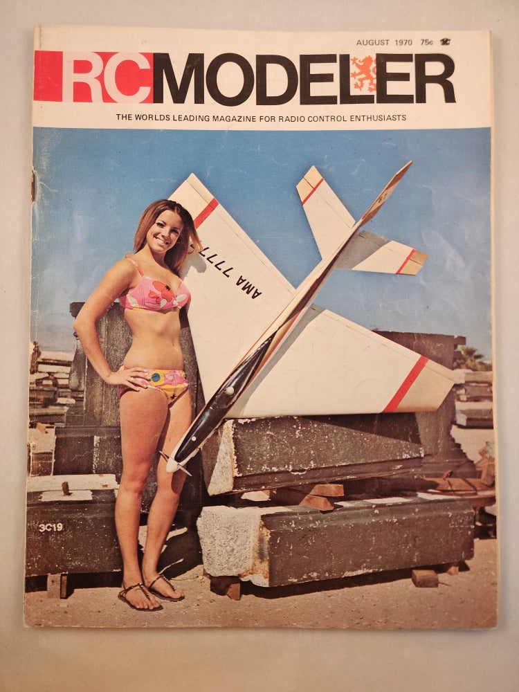 Item #46704 R/C Modeler The Worlds Leading Magazine for Radio Control Enthusiasts August 1970, Volume 7, Number 8. Don Dewey.