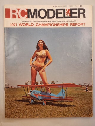 Item #46705 R/C Modeler The Worlds Leading Magazine for Radio Control Enthusiasts December 1971,...