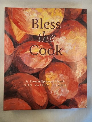 Item #46735 Bless the Cook St. Thomas Episcopal Church Sun Valley, Idaho