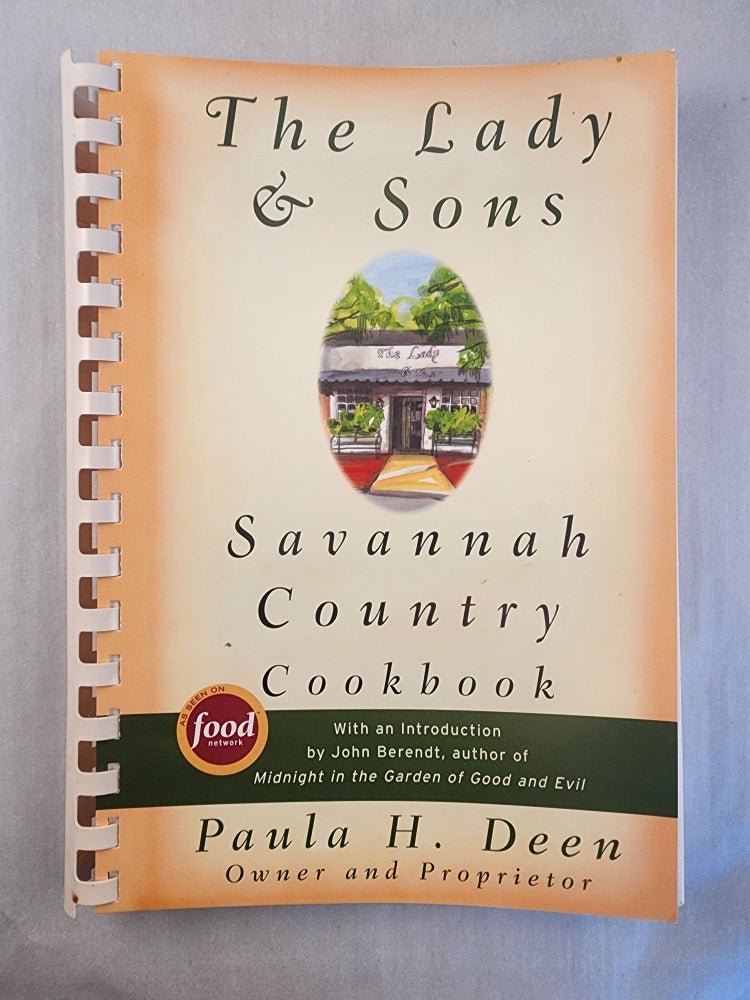 Item #46737 The Lady & Sons Savannah Country Cookbook. Paula H. Deen, John Berendt.
