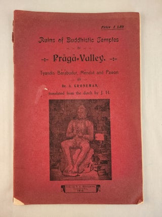 Item #46749 Ruins of Buddhistic Temples in Praga-Valley Tyandis Barabudur, Mendut and Pawon. Dr....
