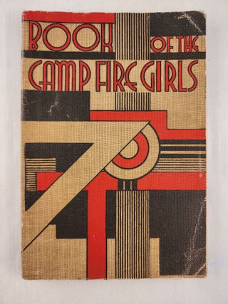 Item #46810 The Book of the Camp Fire Girls. n/a