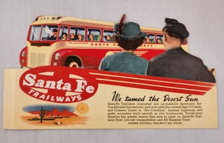 Item #46818 Here’s the Air-Conditioned Santa Fe Trail. Santa Fe Trailways
