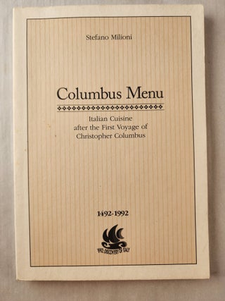 Item #46827 Columbus Menu Italian Cuisine after the first Voyage of Christopher Columbus...