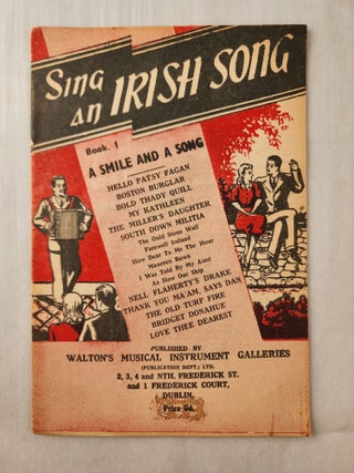 Item #46839 Sing an Irish Song Book 1 A Smile and a Song. n/a