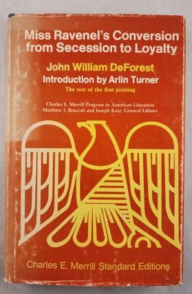 Item #46852 Miss Ravenel’s Conversion from Secession to Loyalty. John William DeForest, Arlin...
