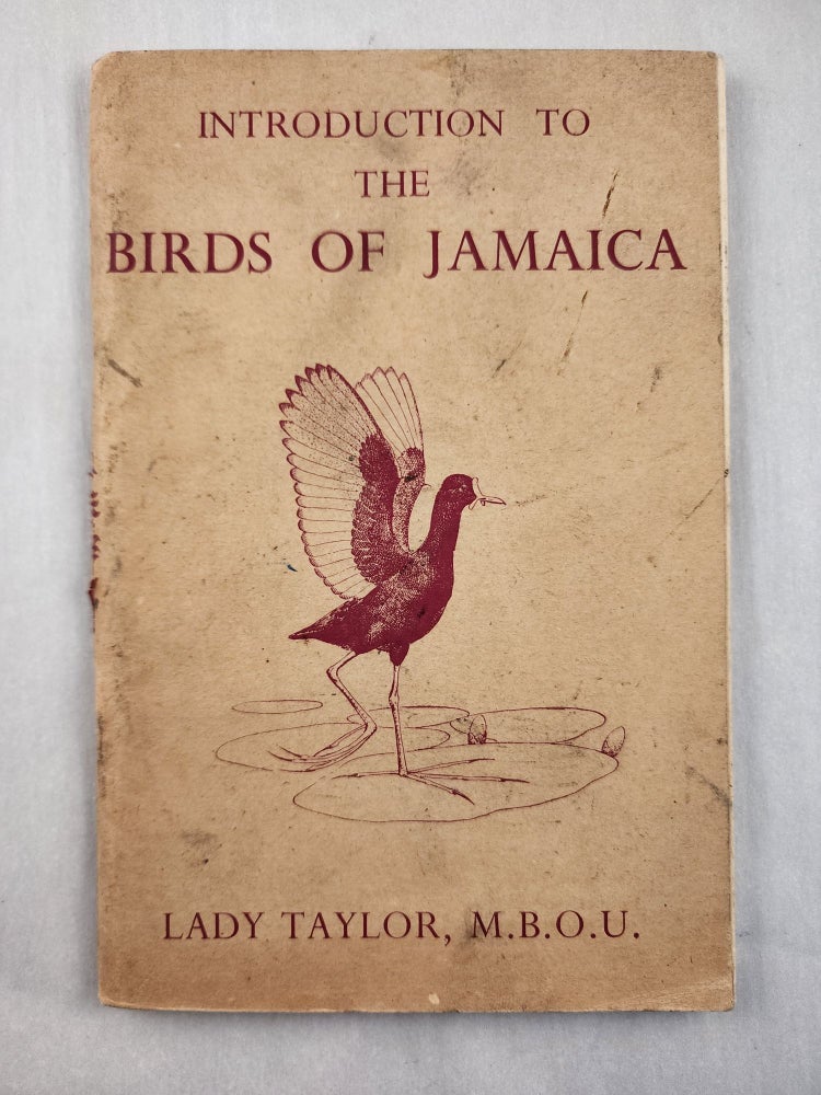 Item #46855 Introduction to the Birds of Jamaica. Lady and Taylor, William Reeves.