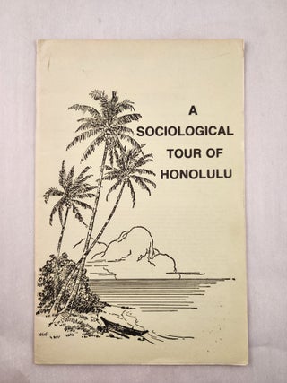 Item #46866 A Sociological Tour of Honolulu. Bernhard L. Hormann, Andrew W. Lind