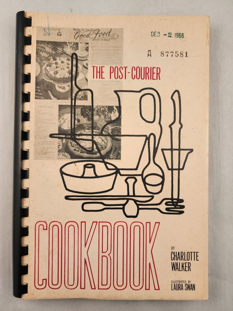 Item #46874 The Post-Courier Cookbook. Charlotte Walker, Laura Swan.