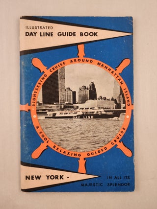 Item #46897 Illustrated Day Line Cruise Guide Book: Sightseeing Cruise Around Manhattan Island....