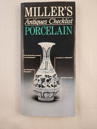 Item #46969 Miller’s Antiques Checklist: Porcelain. Judith Miller, Martin general, Consultant...