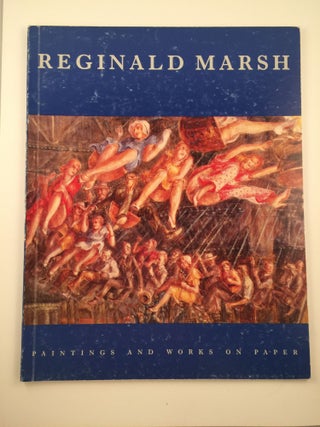 Item #47 Reginald Marsh 1898 - 1954 Paintings and Works on Paper. Jan 18 - March 1 St. Louis:...
